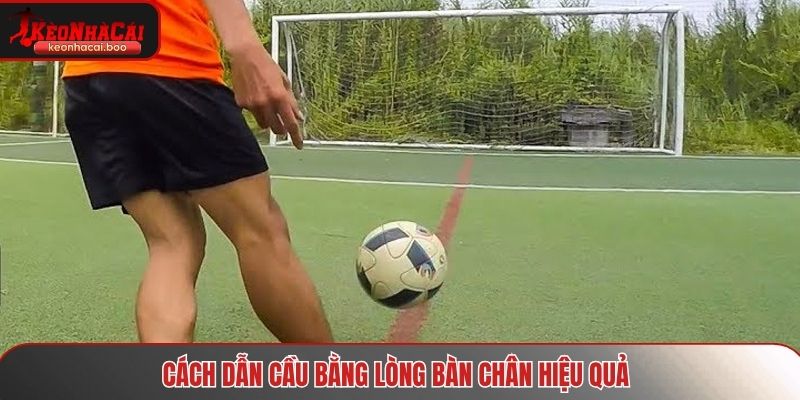 Cách dẫn cầu bằng lòng bàn chân hiệu quả 