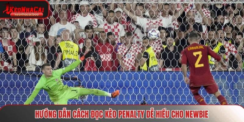 Hướng dẫn cách thức đọc kèo luân lưu dễ hiểu