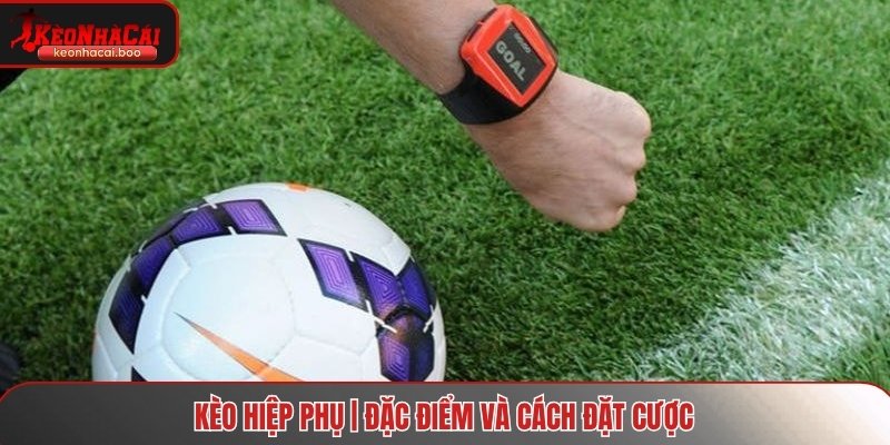 Kèo hiệp phụ
