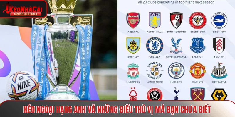 Kèo Ngoại Hạng Anh