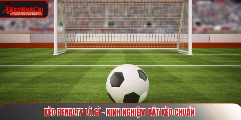 kèo penalty