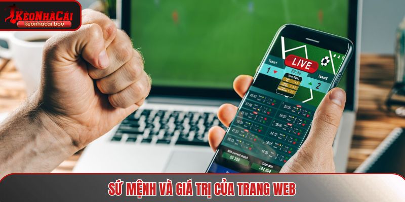 Sứ mệnh và giá trị của trang web nổi tiếng